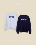Oott Bebe GOOD Sweatshirt Adult