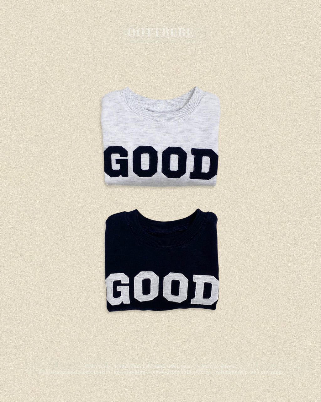 Oott Bebe GOOD Sweatshirt