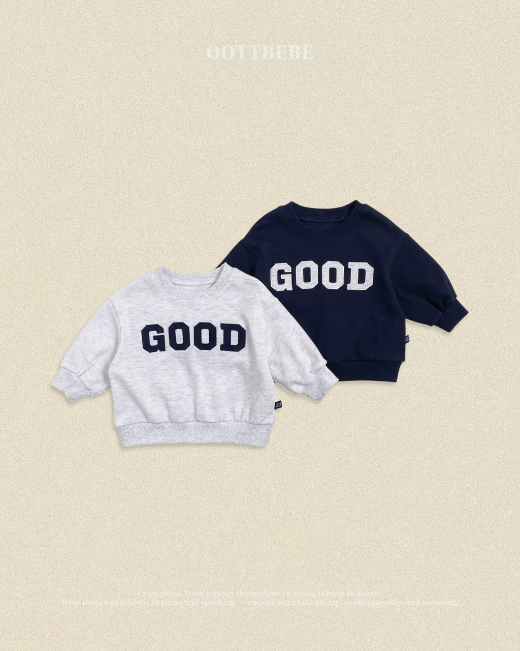 Oott Bebe GOOD Sweatshirt